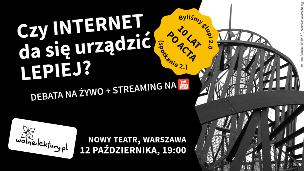 Czy internet da się urządzić lepiej? Zapraszamy do dyskusji panelowej 12 października 2022 r., godz. 19:00